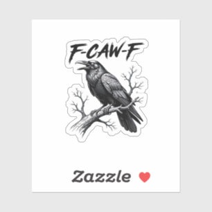 F-Caw-F Funny Raven Pun F-Caw-F Creative Graphic