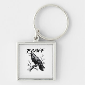 F-Caw-F Funny Raven Pun F-Caw-F Creative Graphic Key Ring