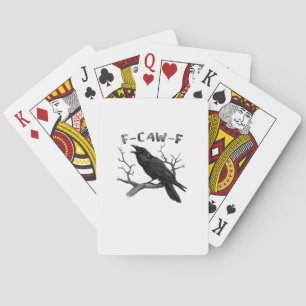 F-Caw-F Funny Raven Pun Gothic Crow Humor Aestheti Playing Cards