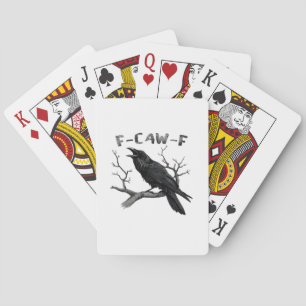 F-Caw-F Funny Raven Pun Gothic Crow Humor Vintage  Playing Cards