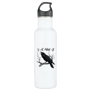F-Caw-F Funny Raven Pun Gothic Crow Humour Aesthet 710 Ml Water Bottle