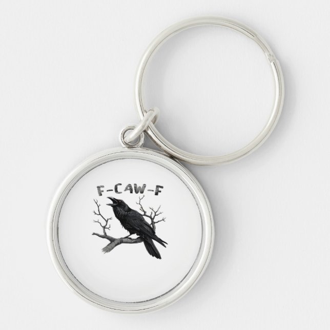 F-Caw-F Funny Raven Pun Gothic Crow Humour Aesthet Key Ring (Front)