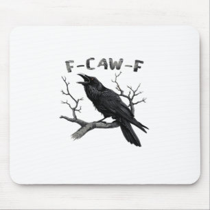 F-Caw-F Funny Raven Pun Gothic Crow Humour Vintage Mouse Mat