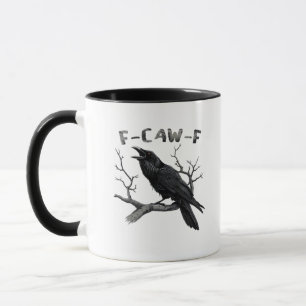 F-Caw-F Funny Raven Pun Gothic Crow Humour Vintage Mug