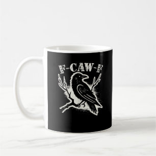 F-Caw-F Funny Raven Vintage Crow Sarcastic Humour  Coffee Mug