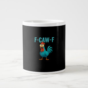 F-Caw-F Funny Rooster Chicken Humor Bird Large Coffee Mug