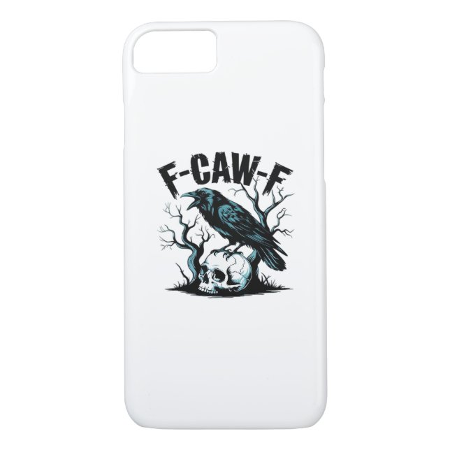 F-Caw-F Funny Trendy Case-Mate iPhone Case (Back)