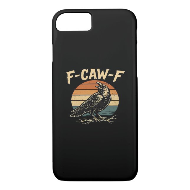 F-Caw-F Funny Trendy Case-Mate iPhone Case (Back)