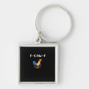 F-Caw-F Funny Trendy Key Ring