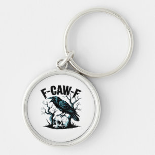 F-Caw-F Funny Trendy Key Ring