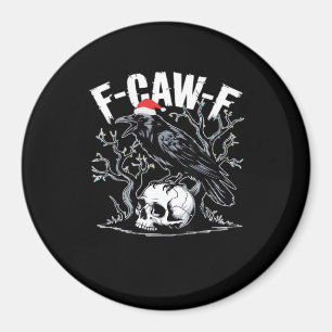 F-Caw-F Funny Trendy Magnet