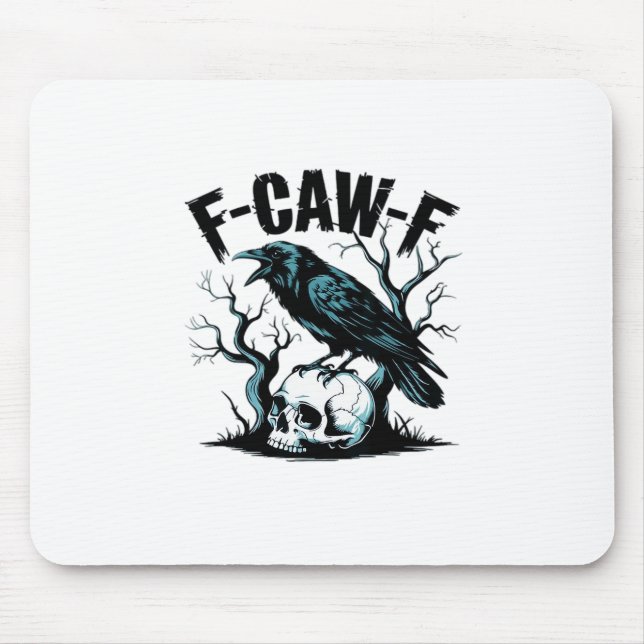 F-Caw-F Funny Trendy Mouse Mat (Front)