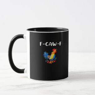 F-Caw-F Funny Trendy Mug