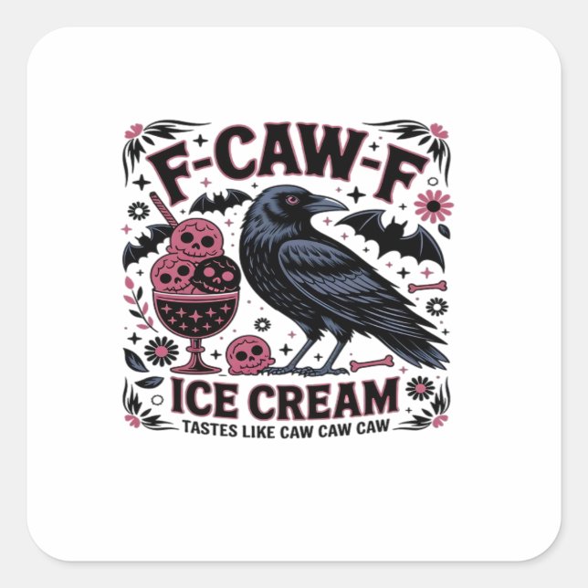 F Caw F Funny Trendy Square Sticker (Front)