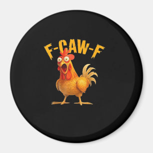 F-Caw-F Funny Unique Magnet