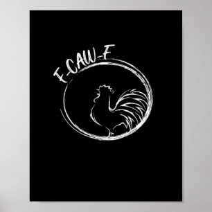 F-Caw-F Funny Wordplay Quote Retro Style Poster