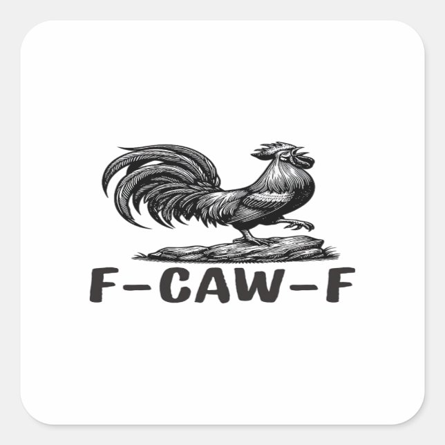 F-Caw-F Funny Wordplay Quote Sticker (Front)