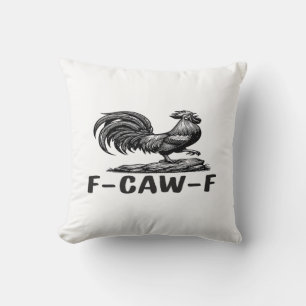 F-Caw-F Funny Wordplay Quote Sticker Cushion