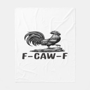 F-Caw-F Funny Wordplay Quote Sticker Fleece Blanket