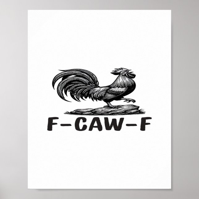 F-Caw-F Funny Wordplay Quote Sticker Poster (Front)