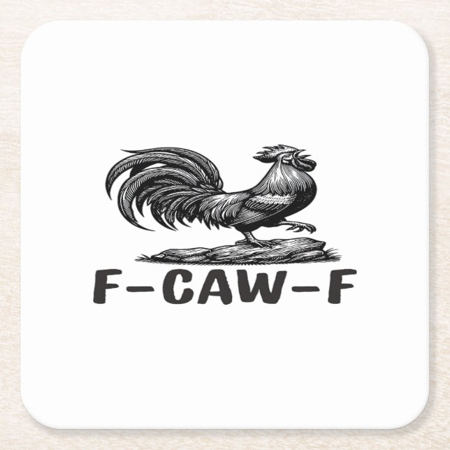 F-Caw-F Funny Wordplay Quote Sticker Square Paper Coaster (Front)