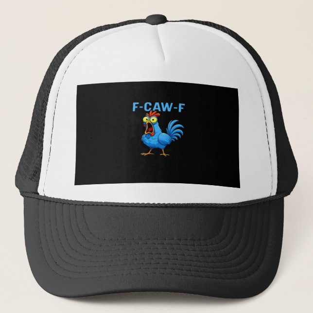 F-Caw-F Graphic Gear Creative Design Trucker Hat (Front)