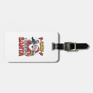 F-Caw-F I Believe in Santa Funny Christmas Crow Luggage Tag