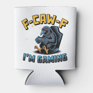 F-Caw-F I'm Gaming Funny Raven Crow Meme   Can Cooler