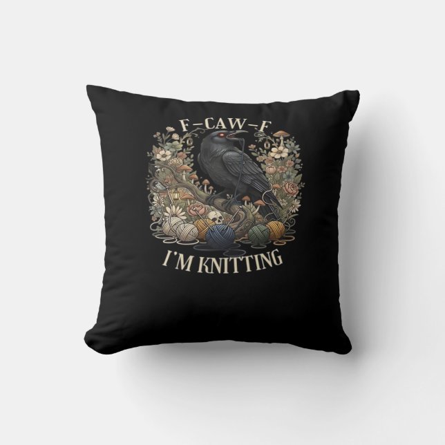 F-Caw-F I'm Knitting Creative Casual Cushion (Front)