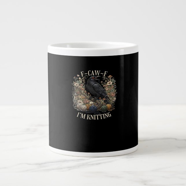 F-Caw-F I'm Knitting Creative Casual Large Coffee Mug (Front)