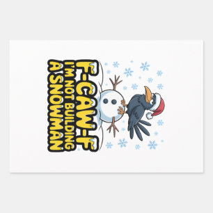 F-Caw-F I'm Not Building a Snowman Funny Christmas Wrapping Paper Sheet