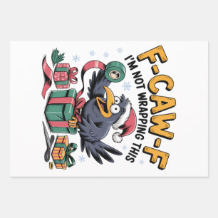 F-Caw-F I'm Not Wrapping This Funny Christmas Paper Sheet