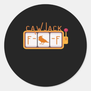 F-Caw-F Jackpot Retro Graphic Classic Round Sticker