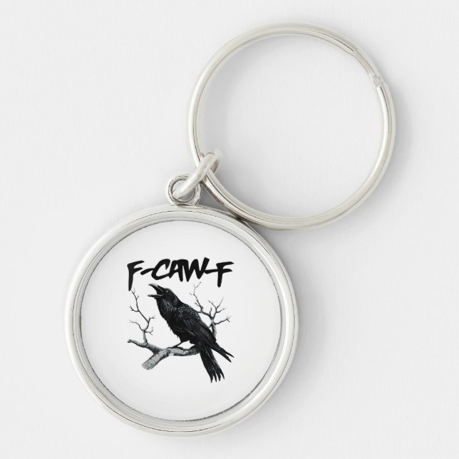 F-Caw-F Key Ring (Front)