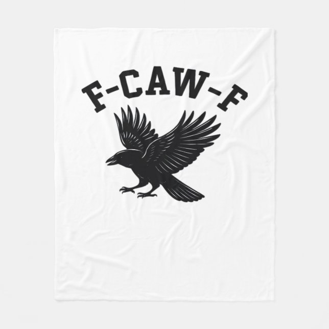 F-Caw-F Meme Funny Trendy Fleece Blanket (Front)