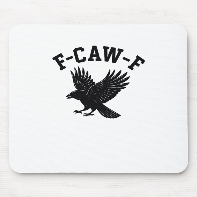 F-Caw-F Meme Funny Trendy Mouse Mat (Front)