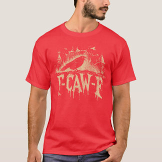 F Caw F Meme Gothic T-Shirt