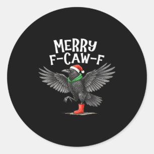 F-caw-f Merry Christmas Funny Crow Raven  Classic Round Sticker
