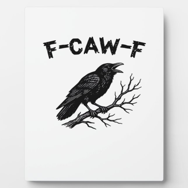F-Caw-F Minimal Clean Plaque (Front)