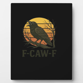 F-Caw-F Minimal Clean Plaque