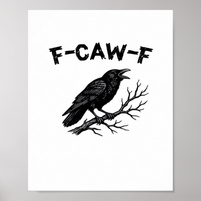 F-Caw-F Minimal Clean Poster (Front)