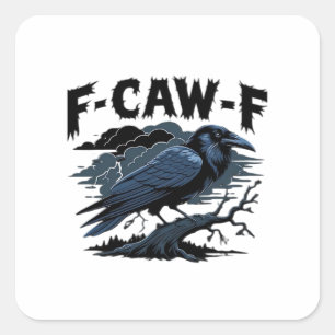 F-Caw-F Minimal Clean Square Sticker