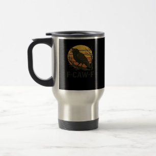 F-Caw-F Minimal Clean Travel Mug