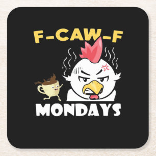 F-Caw-F Mondays Classic Minimal Clean Square Paper Coaster