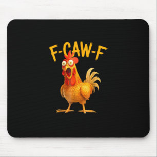 F-Caw-F Pun Funny Chicken Rooster Cawing Grunge Mouse Mat