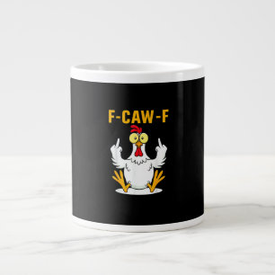 F-Caw-F Quote Rooster Meme Large Coffee Mug