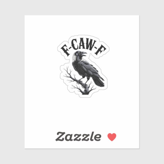 F-Caw-F Raven Adult Humour Bird Funny Gothic Goth (Sheet)