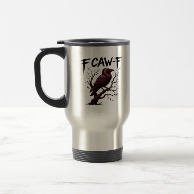 F-Caw-F Raven Classic Travel Mug (Left)