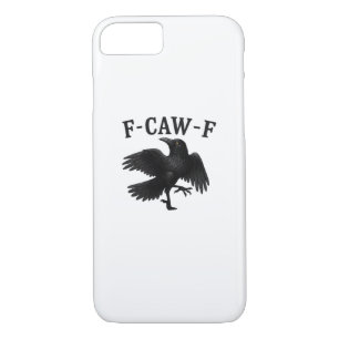 F-Caw-F Raven F-Caw-F Crow Halloween Funny Crow Cl iPhone 8/7 Case