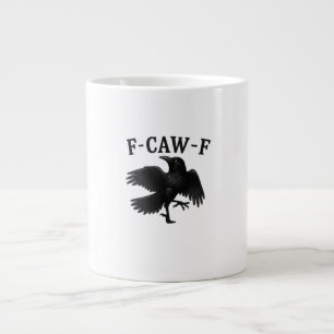 F-Caw-F Raven F-Caw-F Crow Halloween Funny Crow Cl Large Coffee Mug